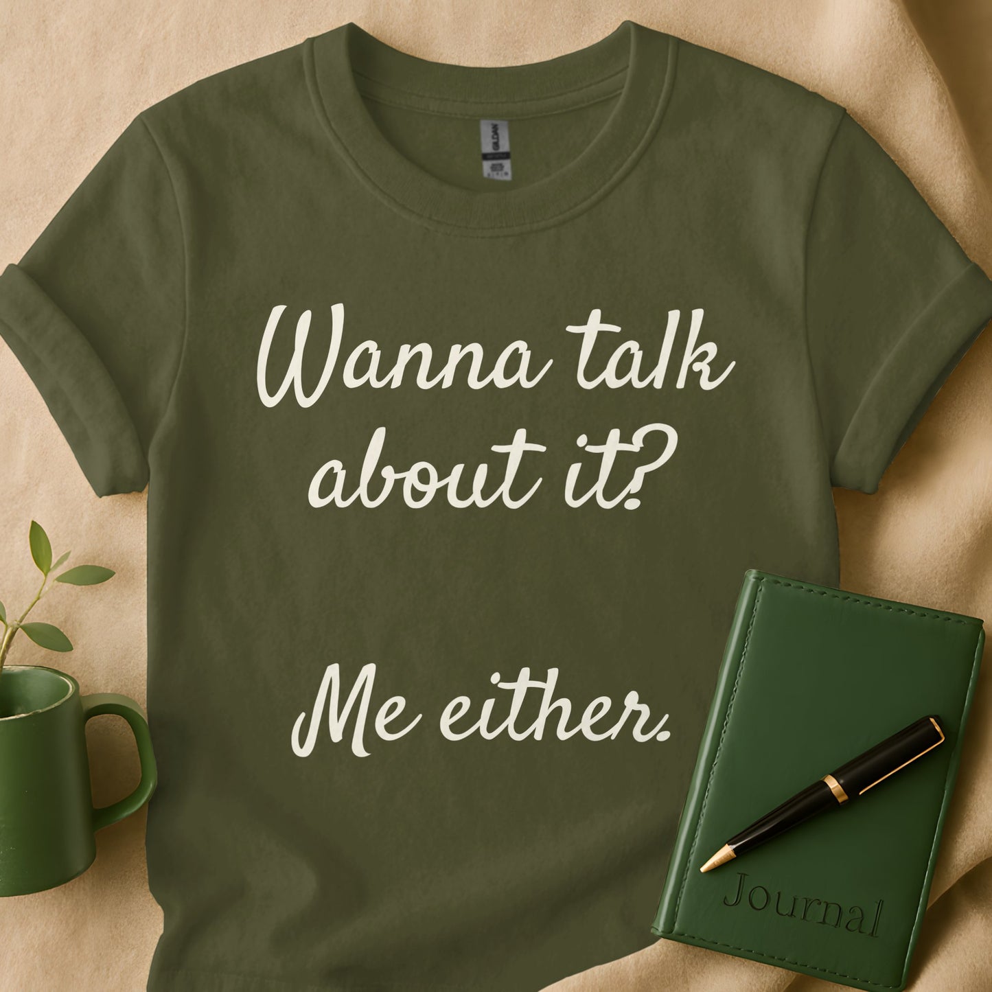 Wanna Talk About It Me Either Graphic Tee product type
