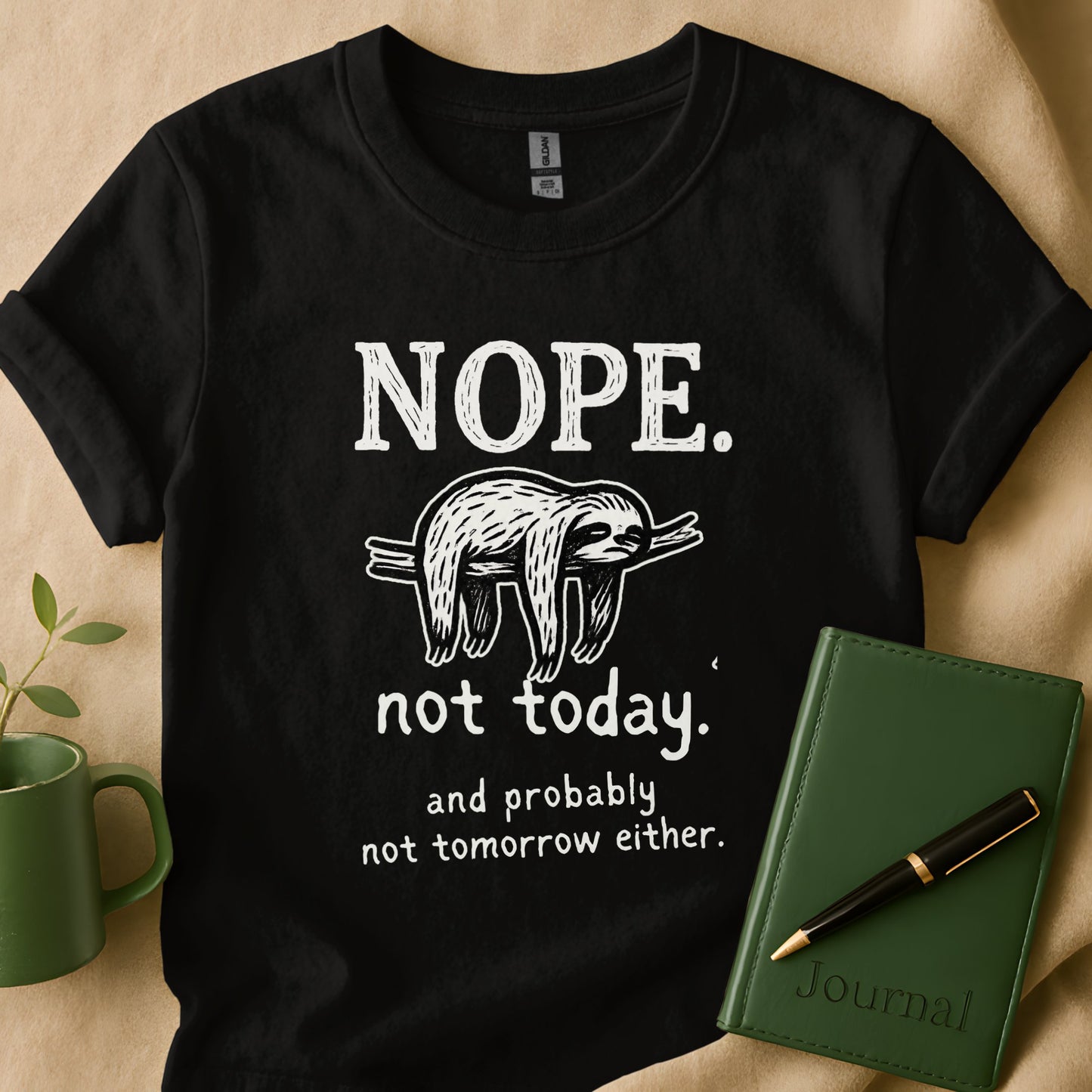 Funny Nope Not Today Sloth Design T-shirt product