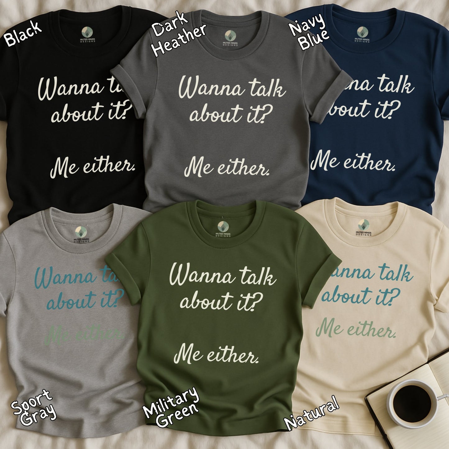 Wanna Talk About It Me Either Shirt product