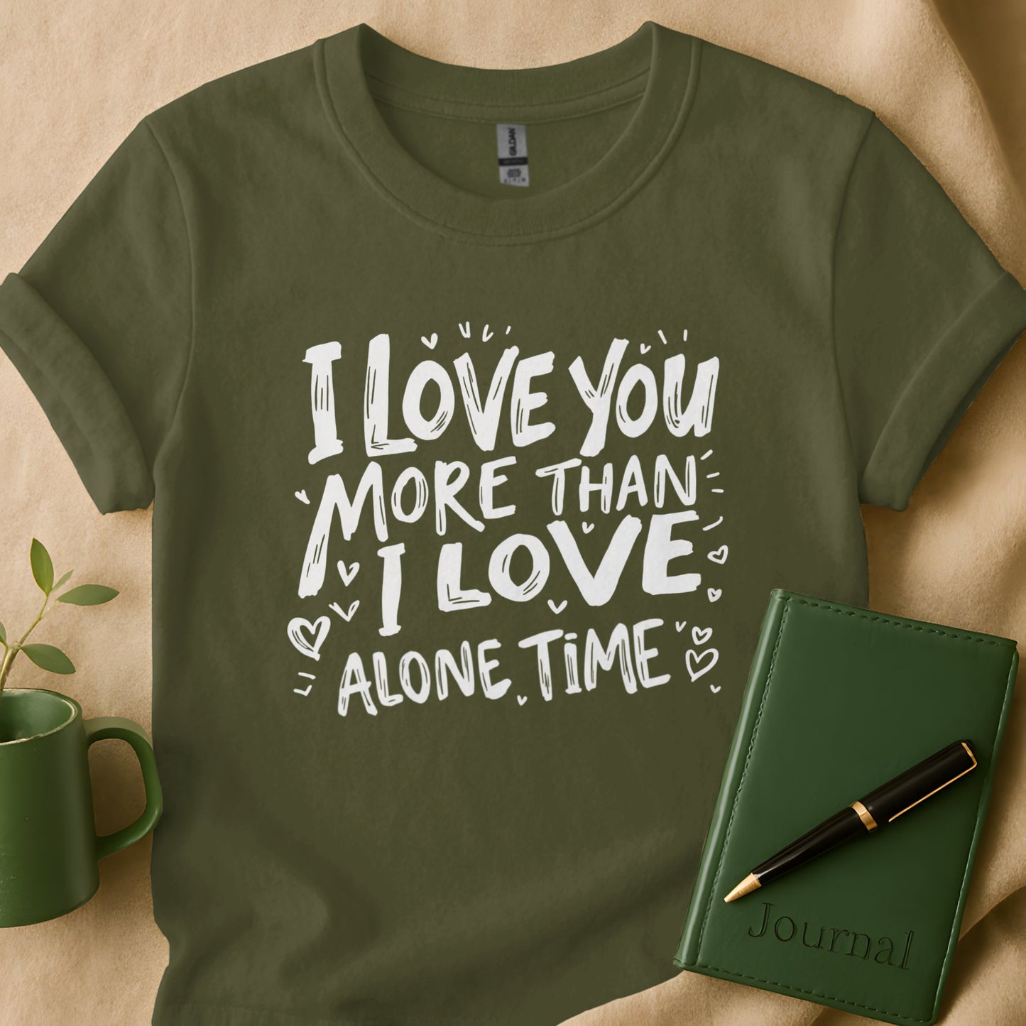 I Love You More Than I Love Alone Time Shirt product