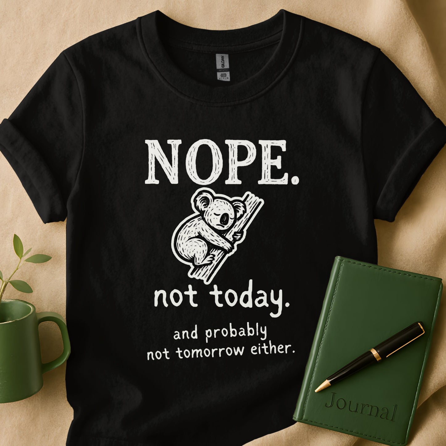 Funny Koala Nope Not Today T-shirt novelty product