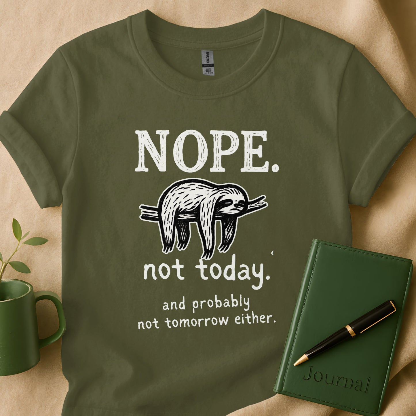 Funny Nope Not Today Sloth Quote T-Shirt product type