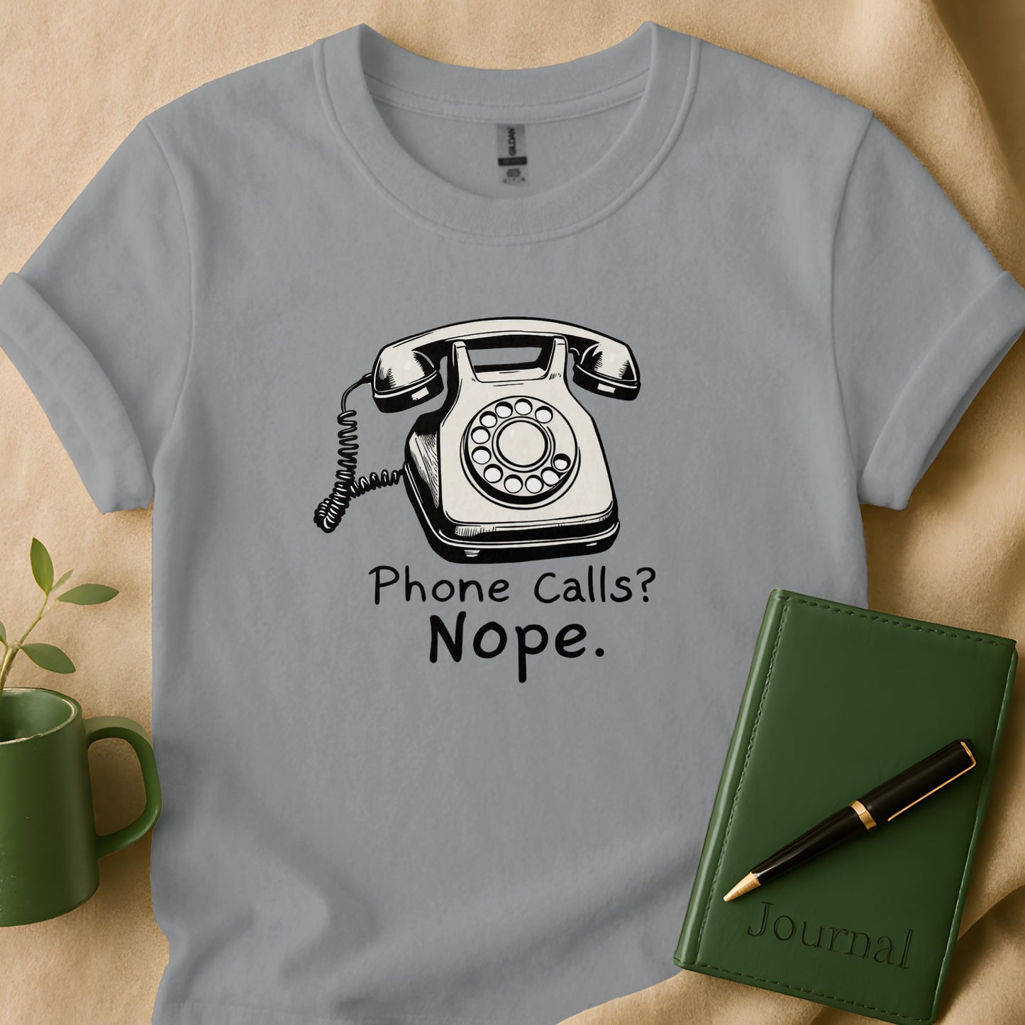 Humorous Phone Calls Nope Graphic T-Shirt product type