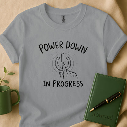 Power Down in Progress Design T-Shirt product