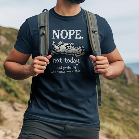 Nope Not Today Funny Quote Graphic T-Shirt product type