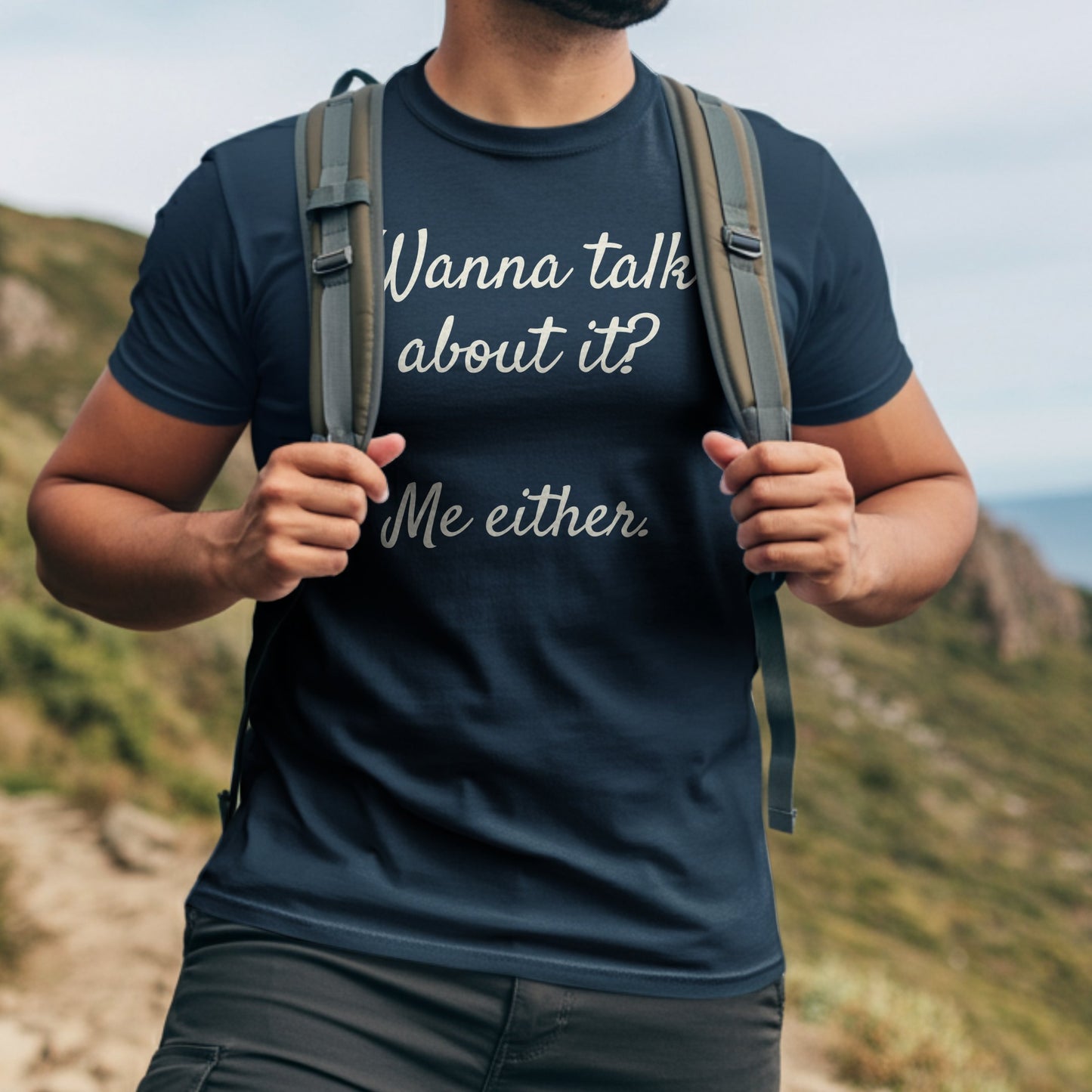 Wanna Talk About It Me Either Graphic Tee product type