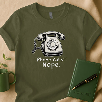 Funny Phone Calls Nope Design T Shirt product