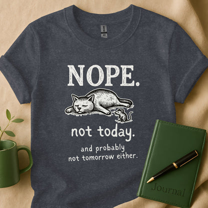 Nope Not Today Funny Cat Shirt product