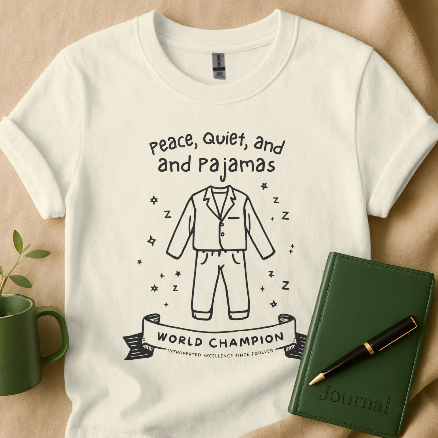 Peace Quiet and Pajamas World Champion Shirt product