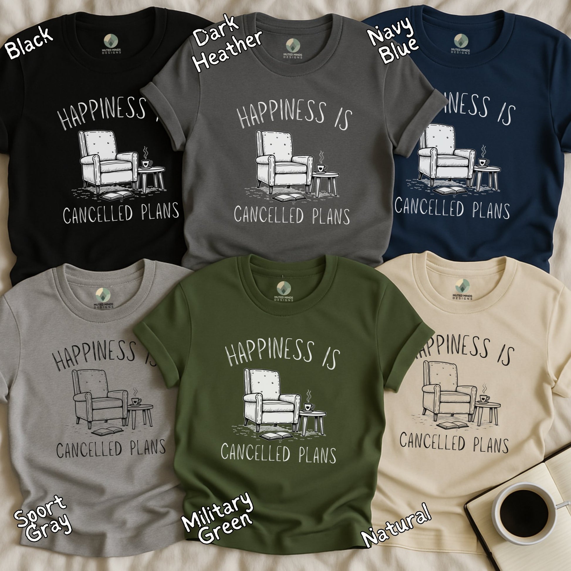 Happiness Is Cancelled Plans Comfortable T-Shirt product